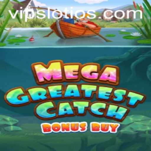 MegaGreatestCatchBonusBuy: A New Sensation in Slot Gaming on iOS